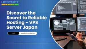 Read more about the article Discover the Secret to Reliable Hosting – VPS Server Japan