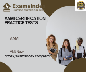 Read more about the article How AAMI Certification Practice Tests on ExamsIndex Help You Prepare and Pass with Confidence in 2025