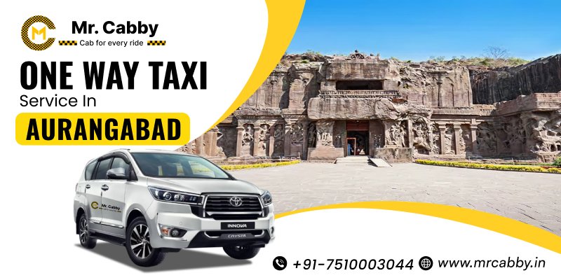 You are currently viewing One Way Taxi Service in Aurangabad – Easy Booking, Smooth Journey
