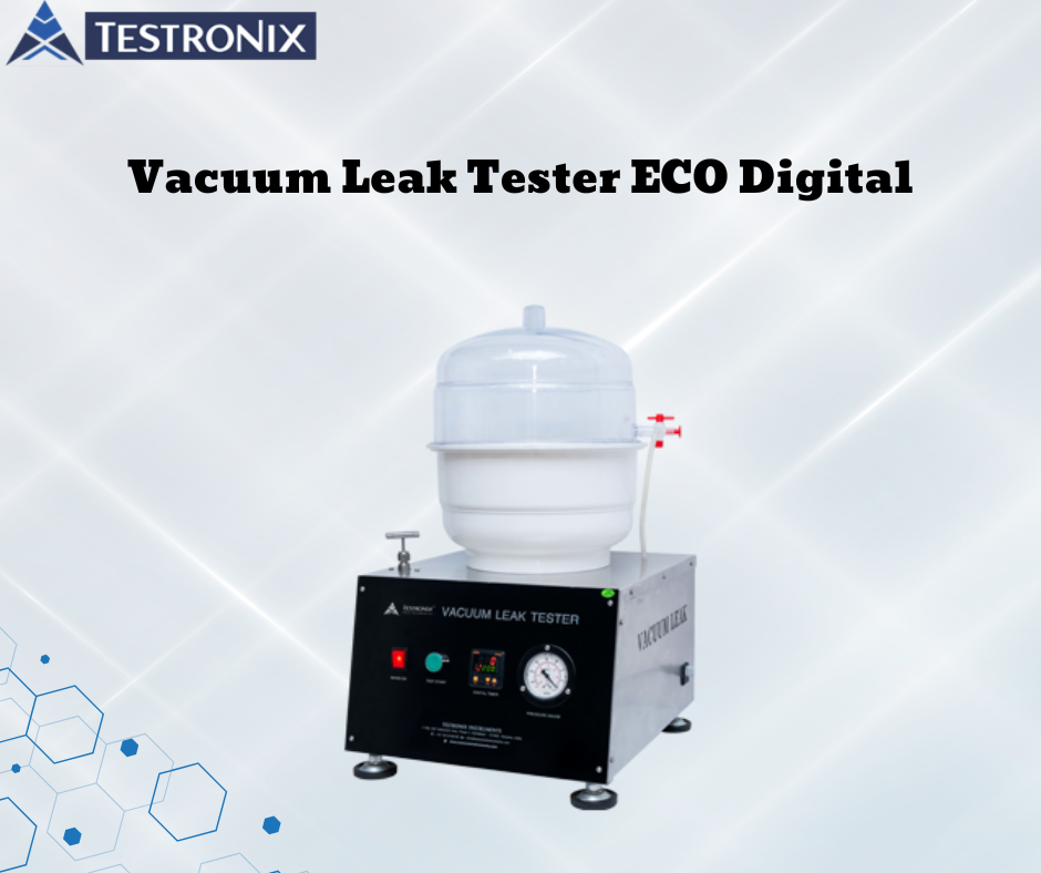 You are currently viewing How to Choose the Right Vacuum Leak Tester for Your Application