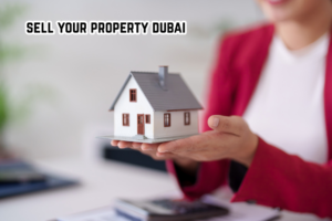 Read more about the article Sell Your Property in Dubai: A Comprehensive Guide for Homeowners and Investors