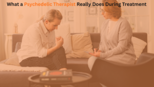 Read more about the article What a Psychedelic Therapist Really Does During Treatment