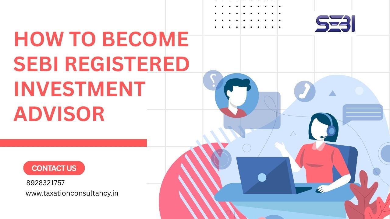 Read more about the article How to Become a SEBI Registered Investment Advisor