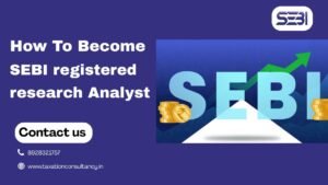 Read more about the article Benefits of SEBI Registered Research Analyst Explained