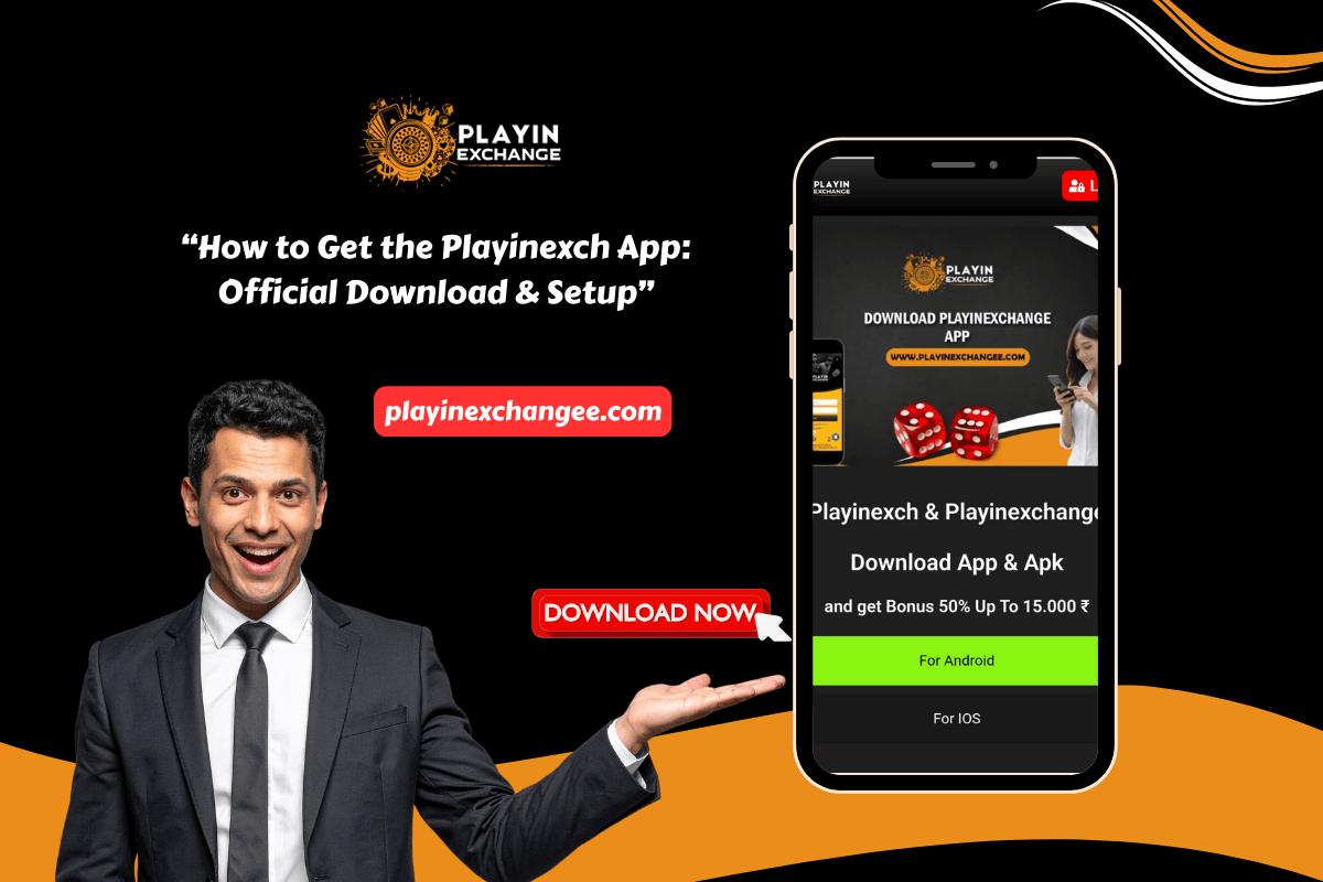 You are currently viewing How to Get the Playinexch App: Official Download & Setup