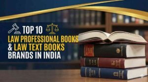 Read more about the article Top 10 Law Professional Books and Law Text Books Brands in India
