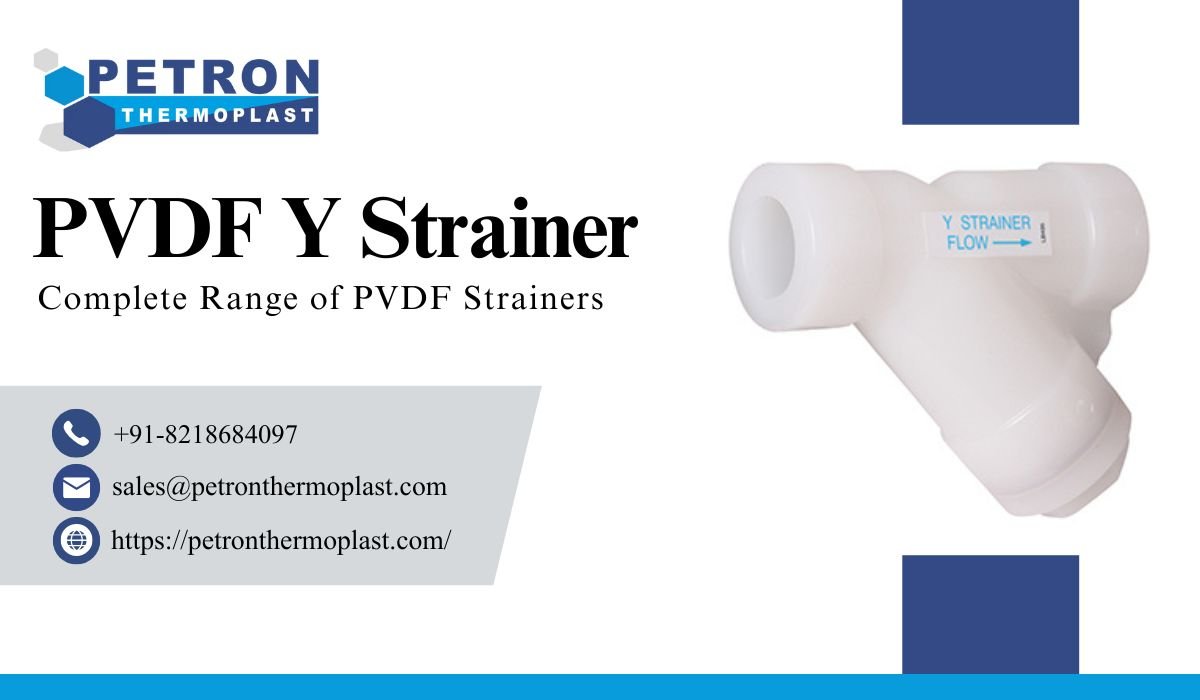 You are currently viewing Precision Molded PVDF Y Strainer for Long Service Life