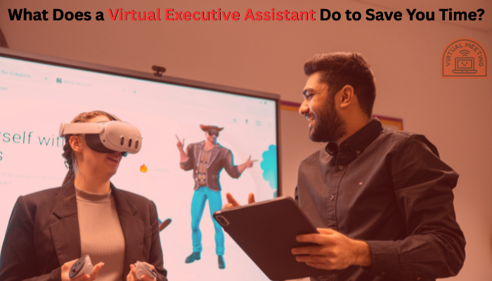 You are currently viewing What Does a Virtual Executive Assistant Do to Save You Time?