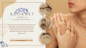 Read more about the article Lab Grown Diamond Jewellery: Ethical, Modern & Affordable Luxury | Adornet Jewels