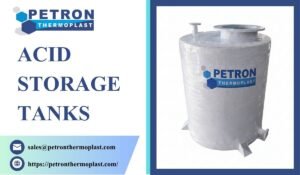 Read more about the article Best Acid Storage Tanks for Large Scale Installations