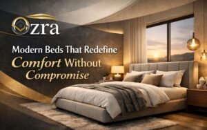 Read more about the article Ozra Modern Beds That Redefine Comfort Without Compromise