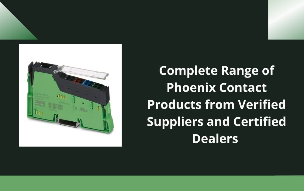 You are currently viewing Complete Range of Phoenix Contact Products from Verified Suppliers and Certified Dealers 