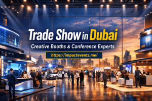 Read more about the article Trade Show in Dubai | Creative Booths & Conference Experts