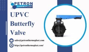 Read more about the article Control Flow with Precision: UPVC Butterfly Valves