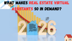 Read more about the article What Makes Real Estate Virtual Assistants So In Demand?