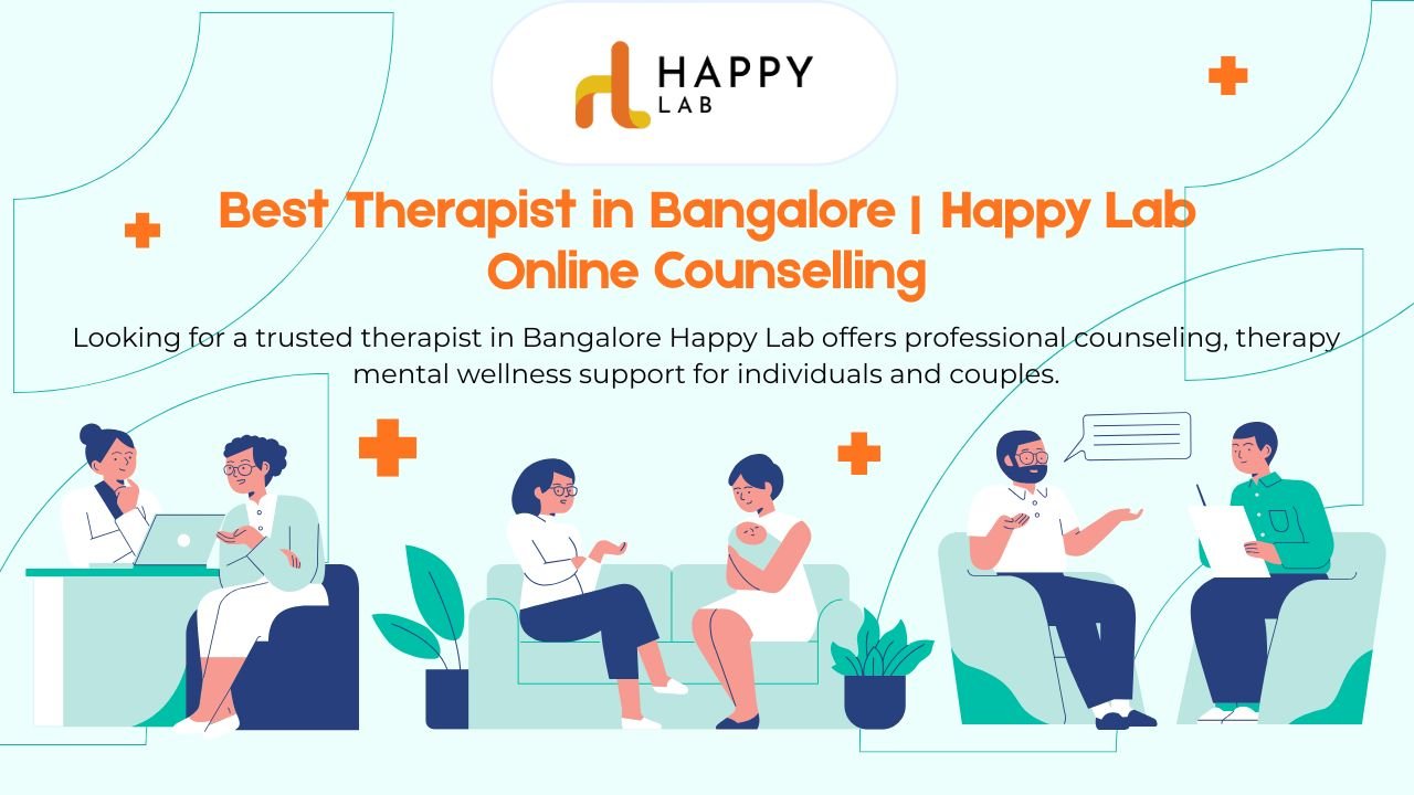 You are currently viewing Best Therapist in Bangalore | Trusted Therapy & Counseling