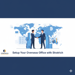 Read more about the article Setting Up a Branch or Representative Office Outside India