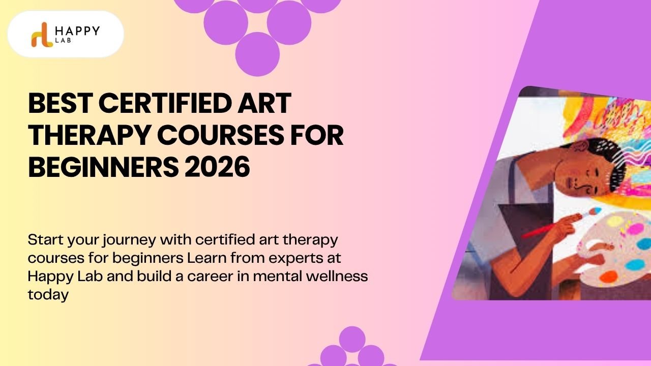 You are currently viewing Expressive Art Therapy Courses | Happy Labs Bangalore