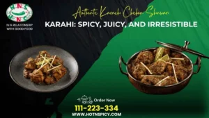 Read more about the article Authentic Karachi Chicken Shinwari Karahi: Spicy, Juicy, and Irresistible