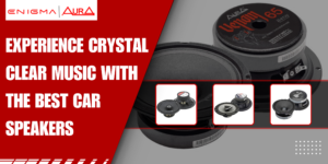 Read more about the article Experience Crystal Clear Music with the Best Car Speakers