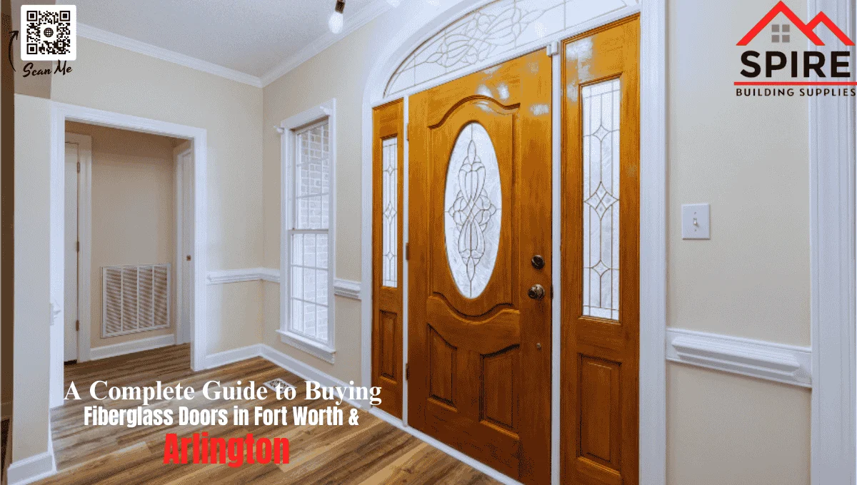You are currently viewing A Complete Guide to Buying Fiberglass Doors in Fort Worth & Arlington