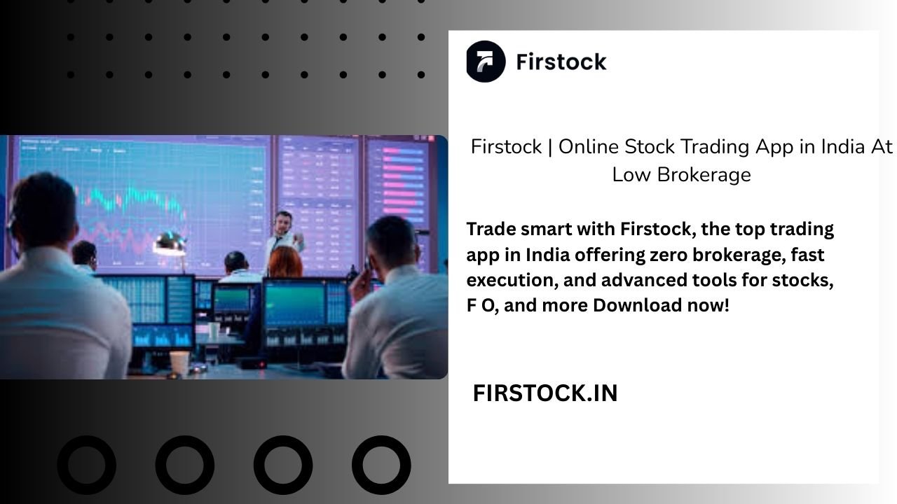 You are currently viewing Firstock Trading App – Best Online Trading App for Investors