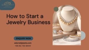 Read more about the article How to Start a Jewelry Business – Step-by-Step Guide