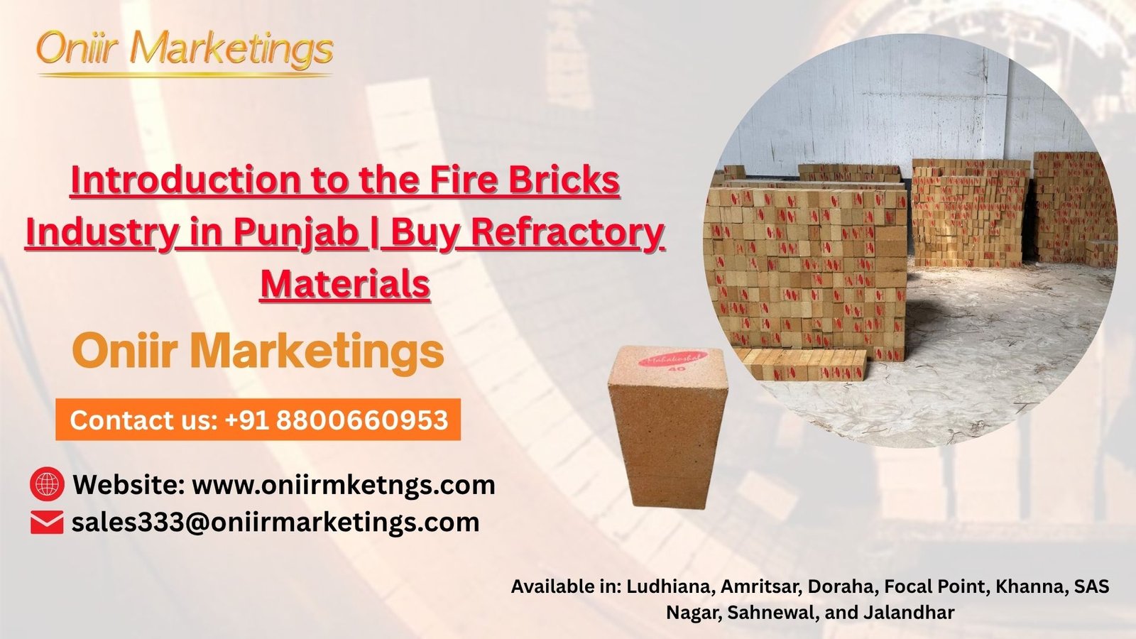 You are currently viewing Introduction to the Fire Bricks Industry in Punjab | Buy Refractory Materials