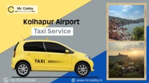 Read more about the article Kolhapur Airport Taxi Service Guide for Fast and Comfortable City Transfers