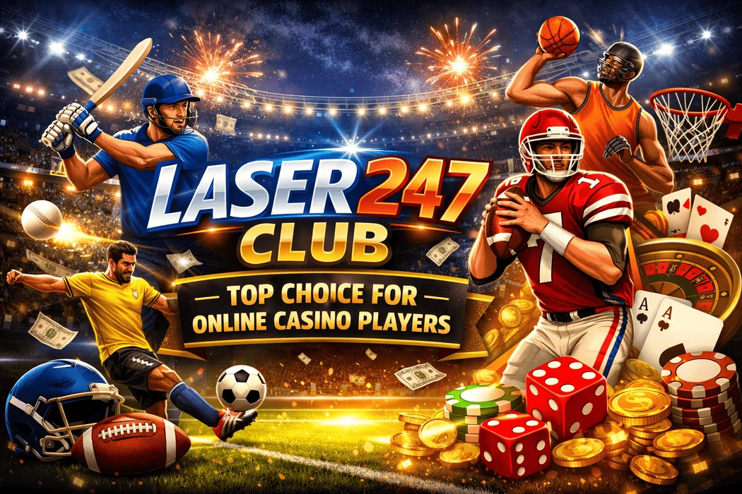 You are currently viewing Laser247 Club – Top Choice for Online Casino Players