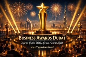 Read more about the article Business Awards Dubai | Impress Guests With a Grand Awards Night