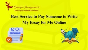 Read more about the article Best Service to Pay Someone to Write My Essay for Me Online