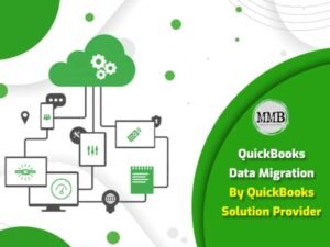 Read more about the article Professional QuickBooks Data Migration and Setup Services