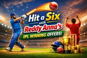 Read more about the article Hit a Six with Reddy Anna’s IPL Winning Offers
