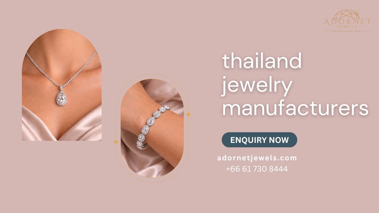 You are currently viewing Top Thailand Jewelry Manufacturers | Wholesale & Custom